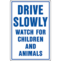 HY-KO 20521 Rural and Urban Sign, DRIVE SLOWLY (Header) WATCH FOR CHILDREN AND ANIMALS, Blue Legend
